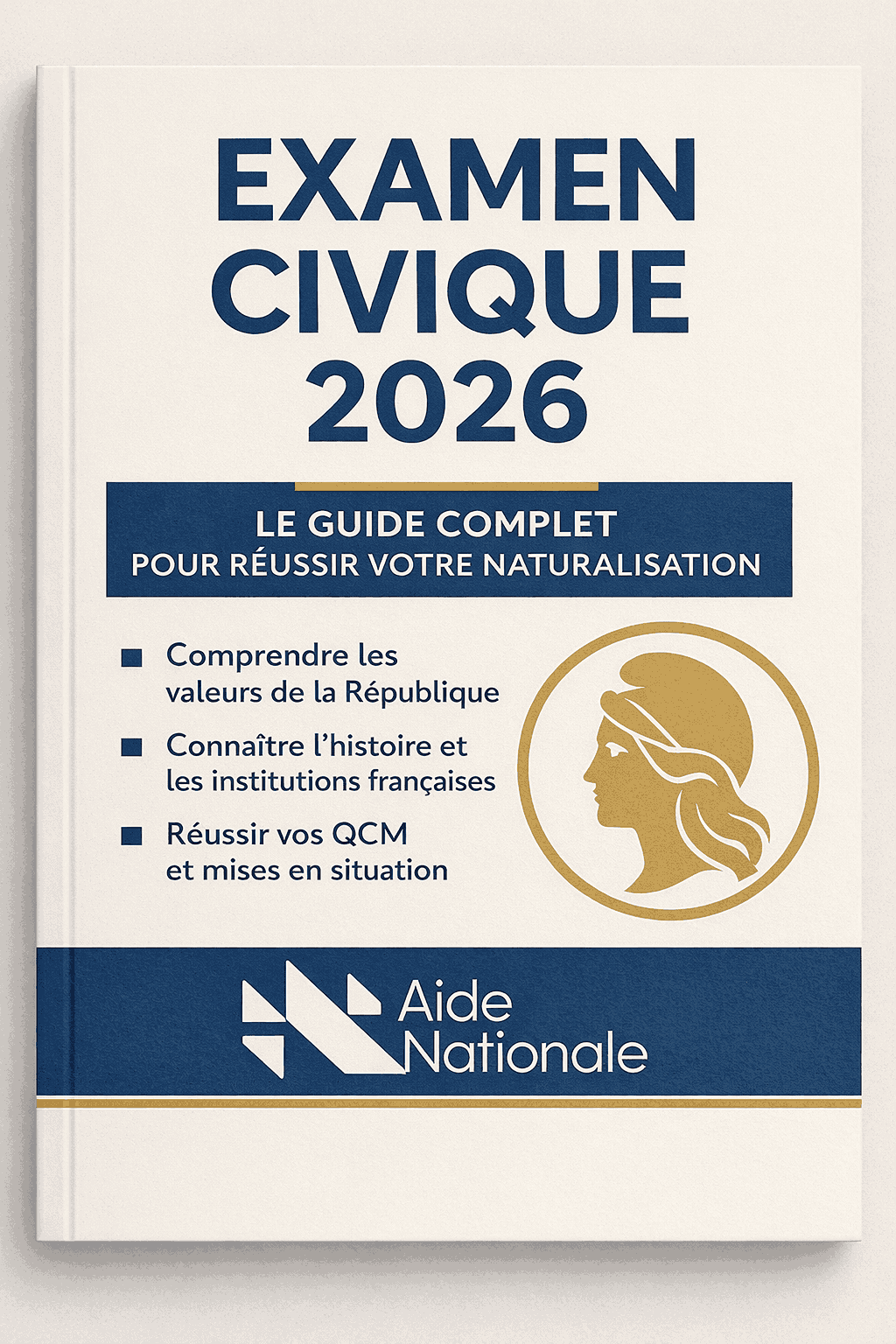 Examen civique 2026 : guide complet pour réussir la naturalisation